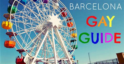 gay barcelona guide|Gay Barcelona · City Guide .